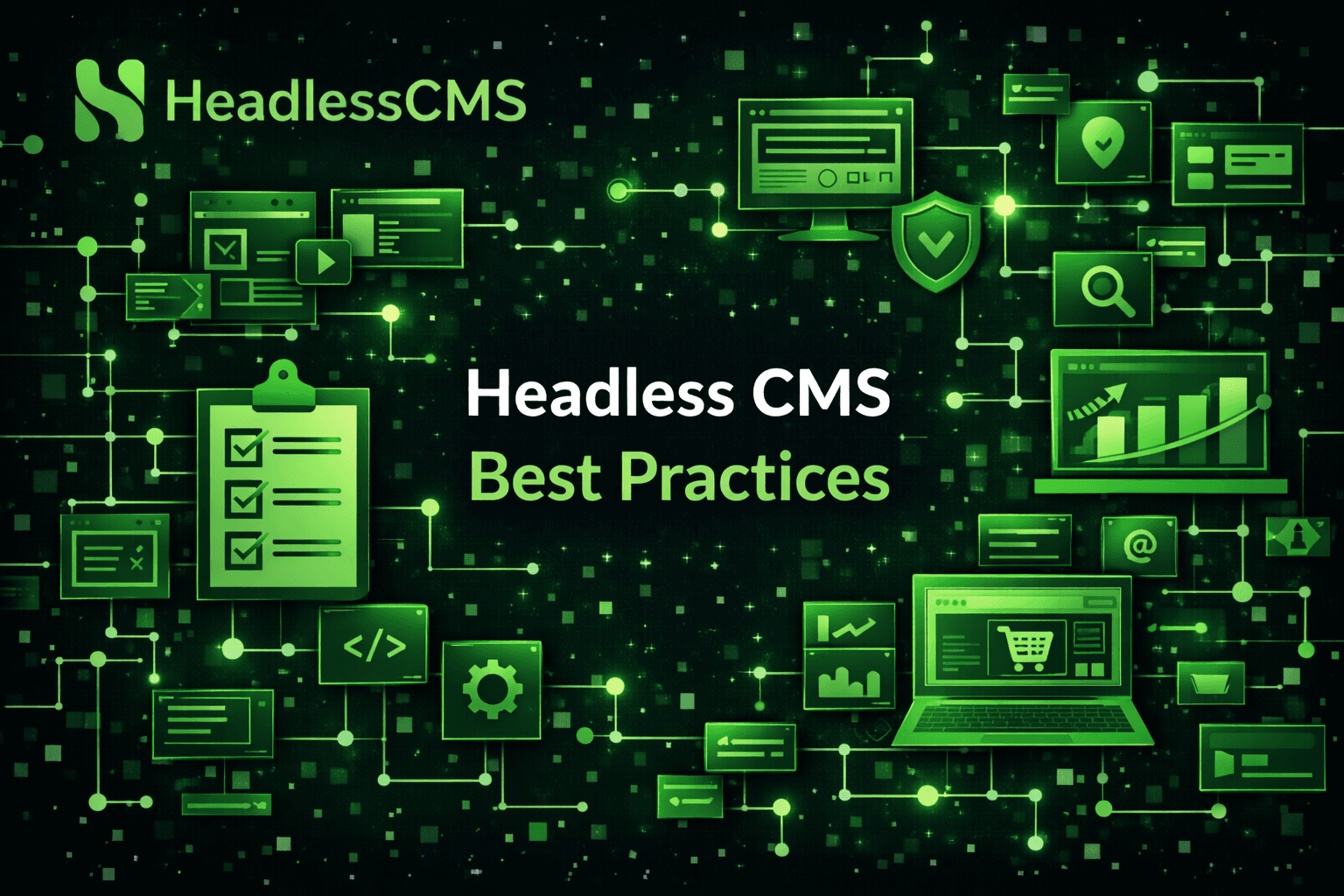 Headless CMS Best Practices