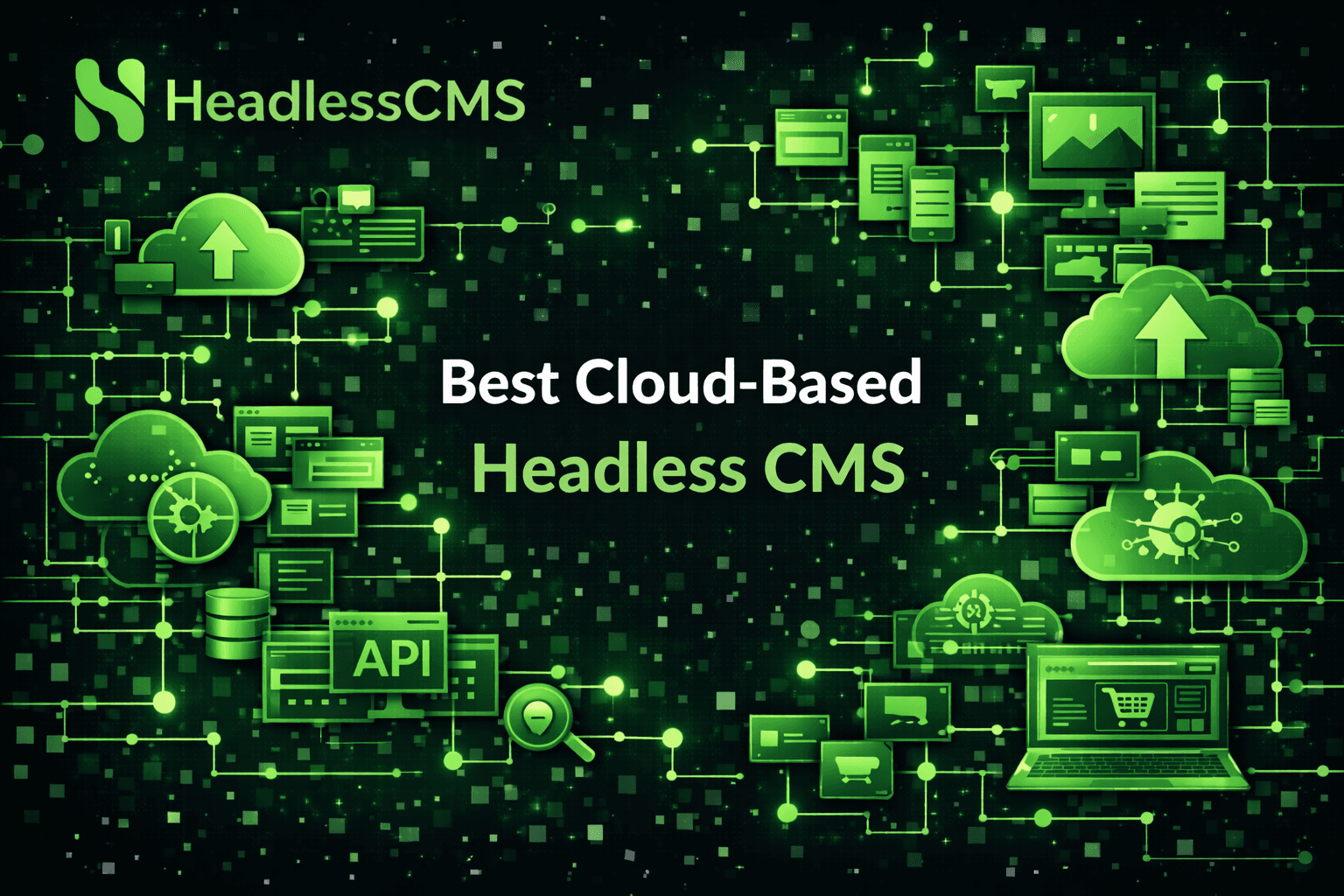 Best Cloud-Based Headless CMS Solutions